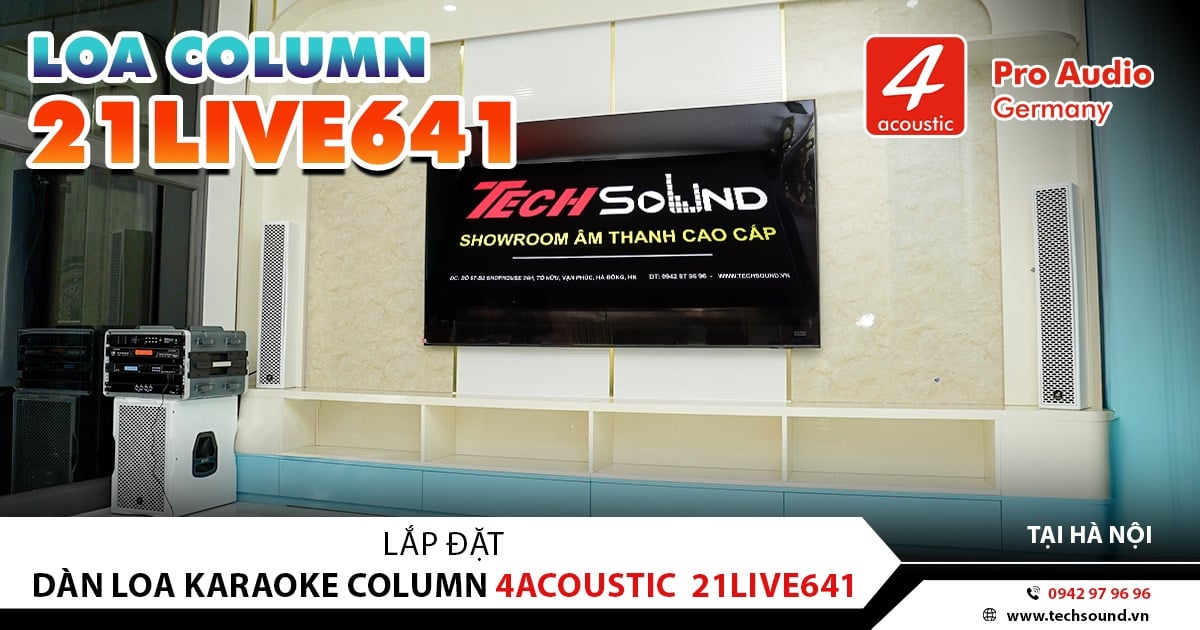 LẮP ĐẶT DÀN LOA COLUMN 4ACOUSTIC 21LIVE641 White | HÀ NỘI