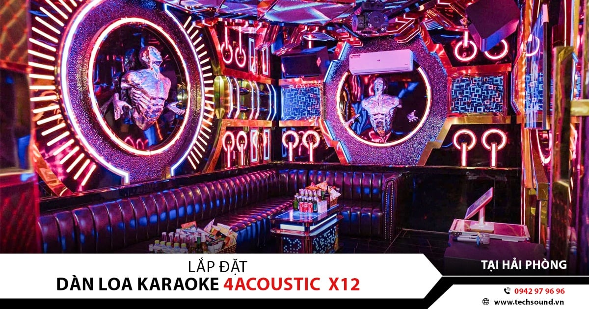 LẮP ĐẶT ÂM THANH QUÁN KARAOKE KING GOLD TẠI CÁT BÀ | 4ACOUSTIC X12