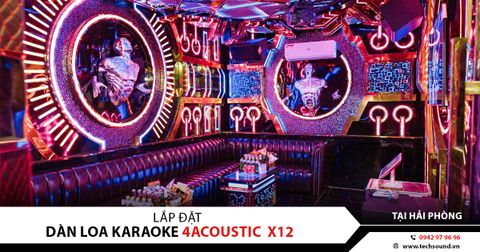 LẮP ĐẶT ÂM THANH QUÁN KARAOKE KING GOLD TẠI CÁT BÀ | 4ACOUSTIC X12