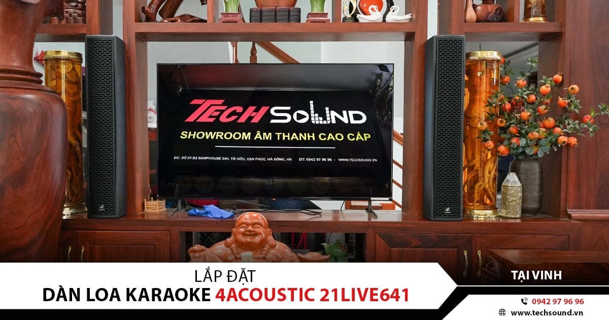 LẮP ĐẶT DÀN LOA KARAOKE 4ACOUSTIC 21LIVE641 | TẠI VINH