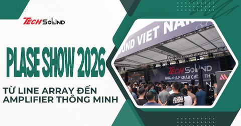 Từ Line Array Đến Amplifier Thông Minh: Có Gì Tại PLASE Show 2026?