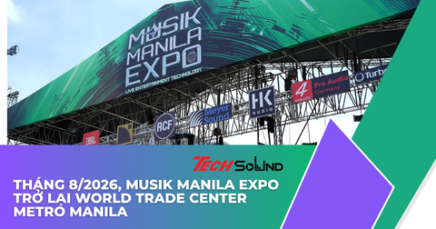 Tháng 8/2026, Musik Manila Expo Trở Lại World Trade Center Metro Manila