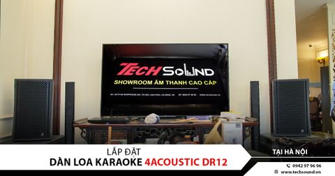 LẮP ĐẶT HỆ THỐNG ÂM THANH 4ACOUSTIC DR12 CAO CẤP TẠI ĐAN PHƯỢNG, HÀ NỘI