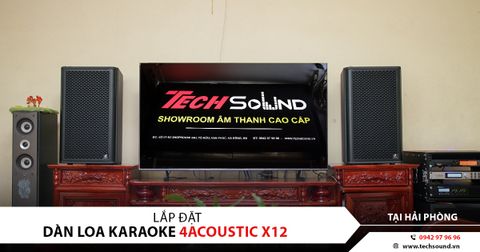 LẮP ĐẶT HỆ THỐNG ÂM THANH GIA ĐÌNH 4ACOUSTIC FULL X12 | HẢI PHÒNG