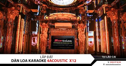 LẮP ĐẶT DÀN KARAOKE 4ACOUSTIC X12 & SUB NSP HS218S TẠI LỤC YÊN – LÀO CAI