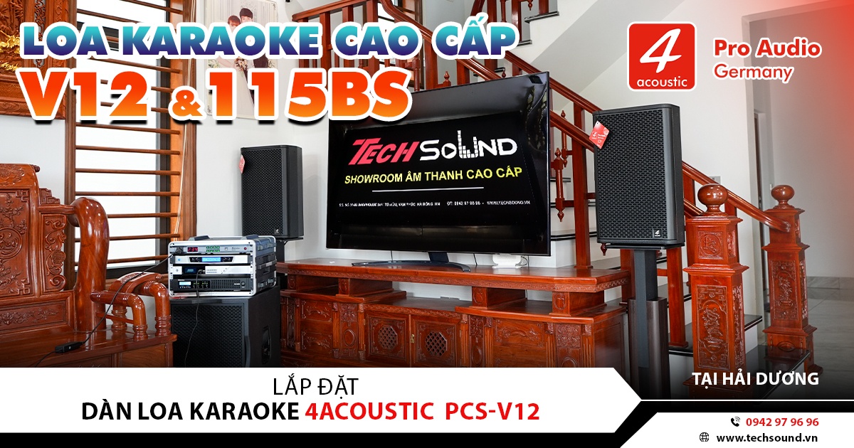 LẮP ĐẶT DÀN LOA 4ACOUSTIC PCS-V12 | SAO ĐỎ - HẢI DƯƠNG