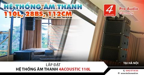 VIP | HỆ THỐNG ÂM THANH 4ACOUSTIC PCS-110L | KĐT.NAM AN KHÁNH - HÀ NỘI