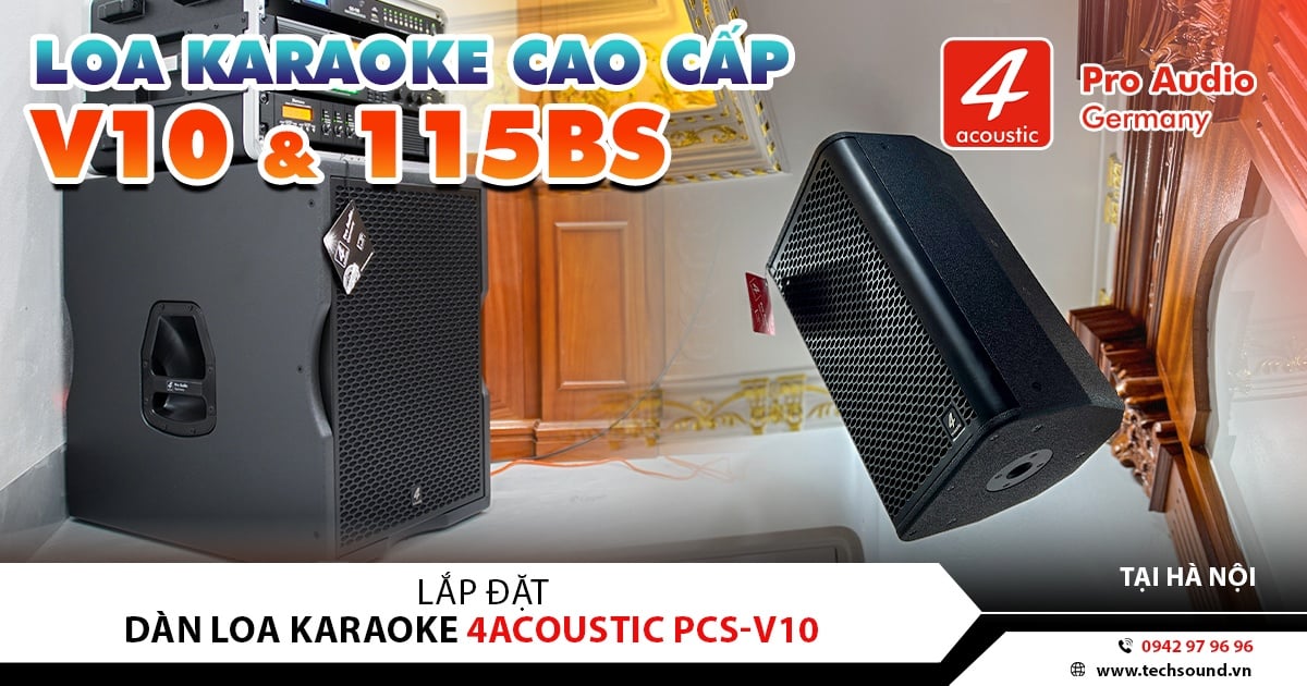 LẮP ĐẶT DÀN LOA 4ACOUSTIC PCS-V10 | THƯỜNG TÍN – HÀ NỘI