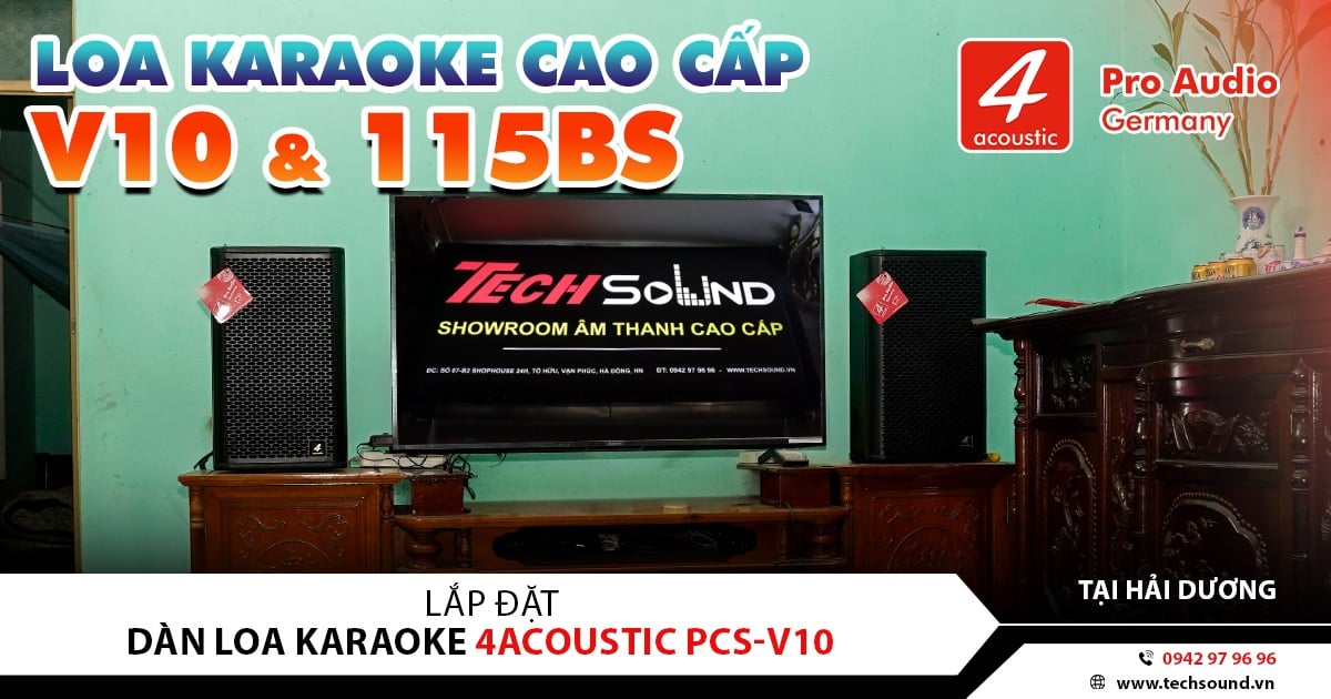 LẮP ĐẶT DÀN LOA 4ACOUSTIC PCS-X10 & 115BS | HẢI DƯƠNG