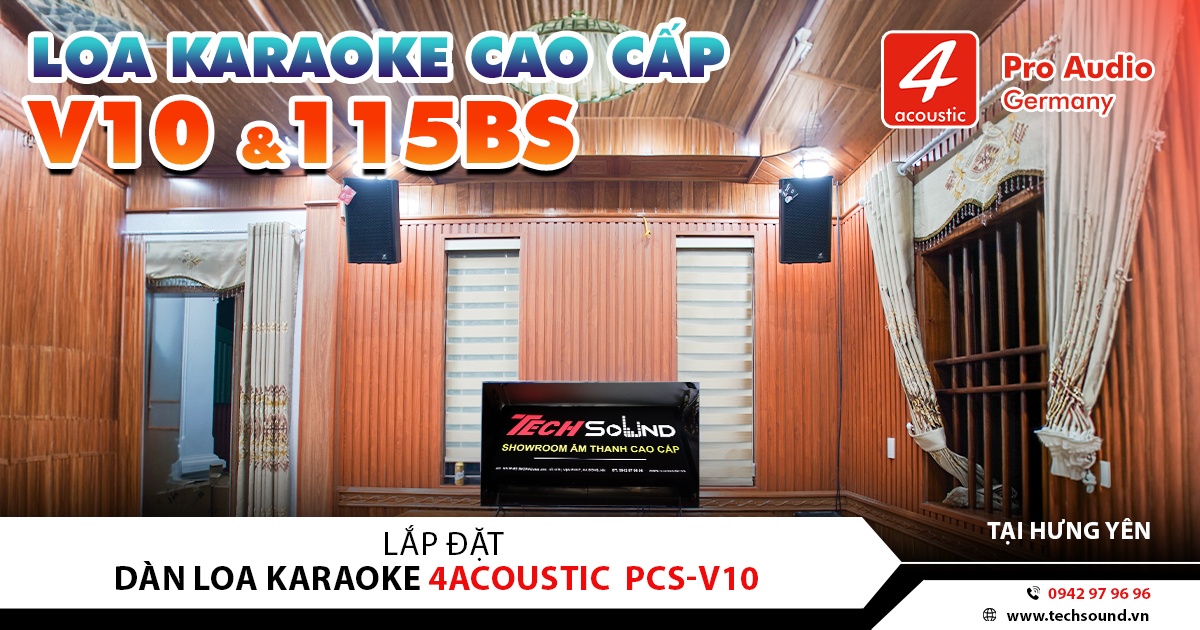 LẮP ĐẶT DÀN LOA 4ACOUSTIC PCS-V10 | ÂN THI – HƯNG YÊN