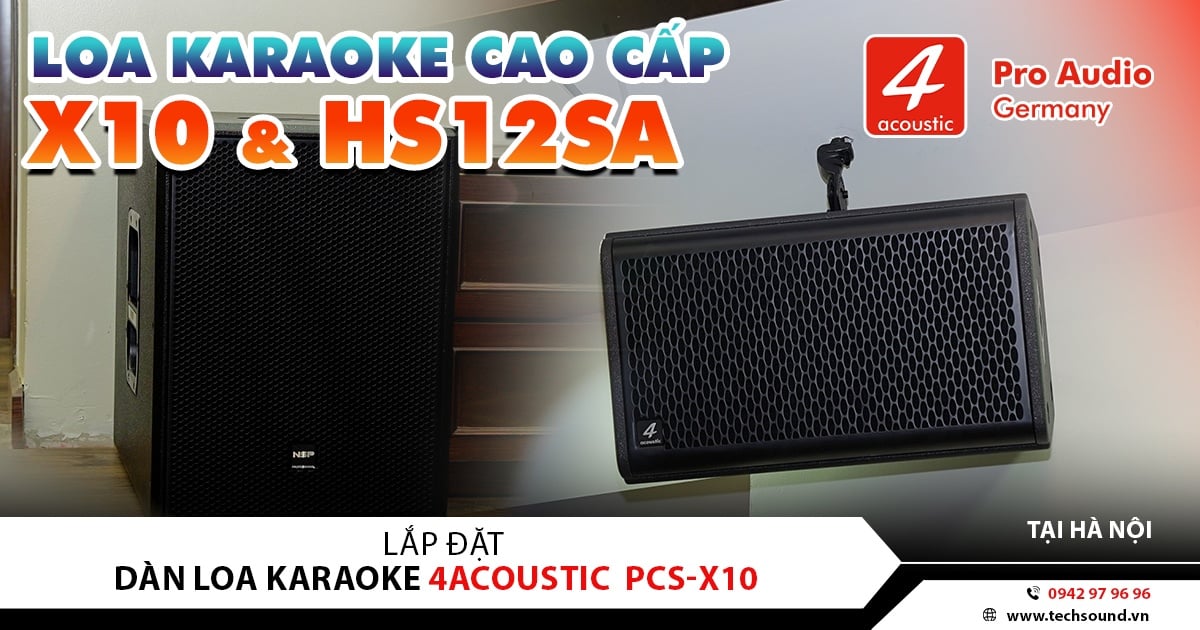 LẮP ĐẶT DÀN LOA GIA ĐÌNH 4ACOUSTIC PCS-X10 | TÂY HỒ - HÀ NỘI