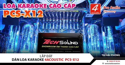LẮP ĐẶT DÀN LOA KARAOKE 4ACOUSTIC DR12 CAO CẤP | BẮC NINH