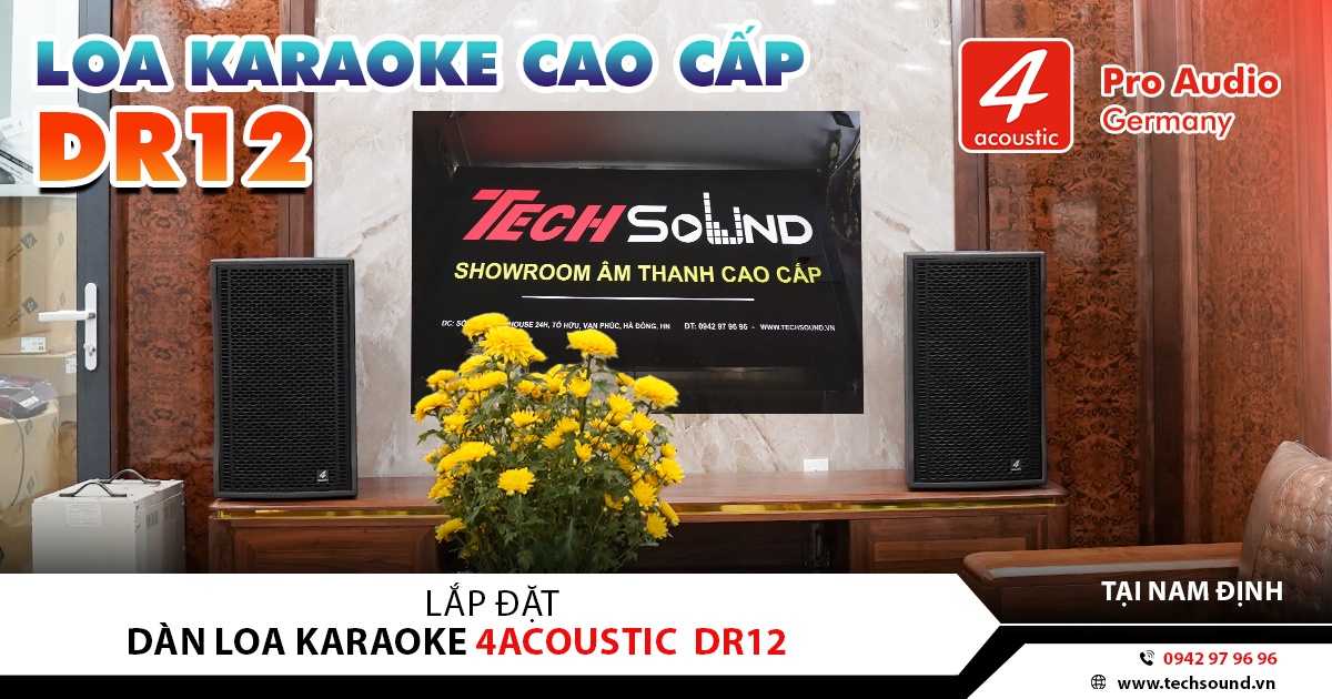 LẮP ĐẶT DÀN LOA 4ACOUSTIC DR12 CAO CẤP | ĐỀN TRẦN – NAM ĐỊNH
