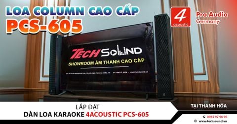 LẮP ĐẶT DÀN LOA COLUMN 4ACOUSTIC PCS-605 | THANH HÓA