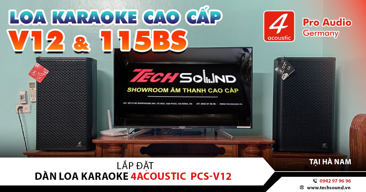 LẮP ĐẶT DÀN LOA 4ACOUSTIC PCS-V12 | PHỦ LÝ – HÀ NAM