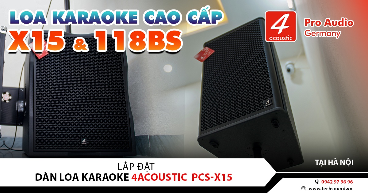 LẮP ĐẶT DÀN LOA 4ACOUSTIC PCS-X15 | THANH TRÌ – HÀ NỘI