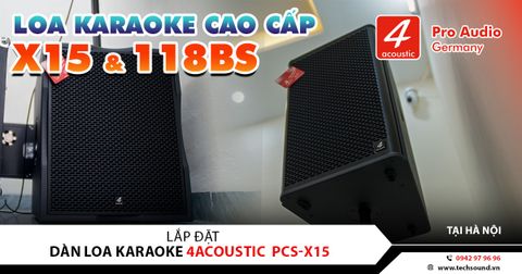 LẮP ĐẶT DÀN LOA 4ACOUSTIC PCS-X15 | THANH TRÌ – HÀ NỘI