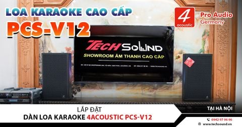 LẮP ĐẶT DÀN LOA 4ACOUSTIC PCS-V12 | HÀ NỘI
