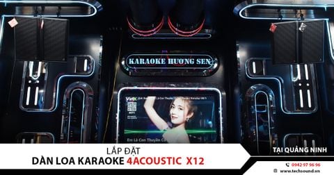 LẮP ĐẶT ÂM THANH QUÁN KARAOKE HƯƠNG SEN TẠI ĐẢO VĨNH THỰC | 4ACOUSTIC X12
