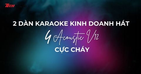 2 dàn karaoke kinh doanh 4Acoustic V12 hát cực cháy