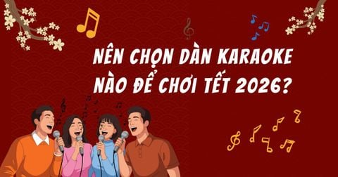 Nên chọn dàn karaoke nào để chơi Tết 2026?