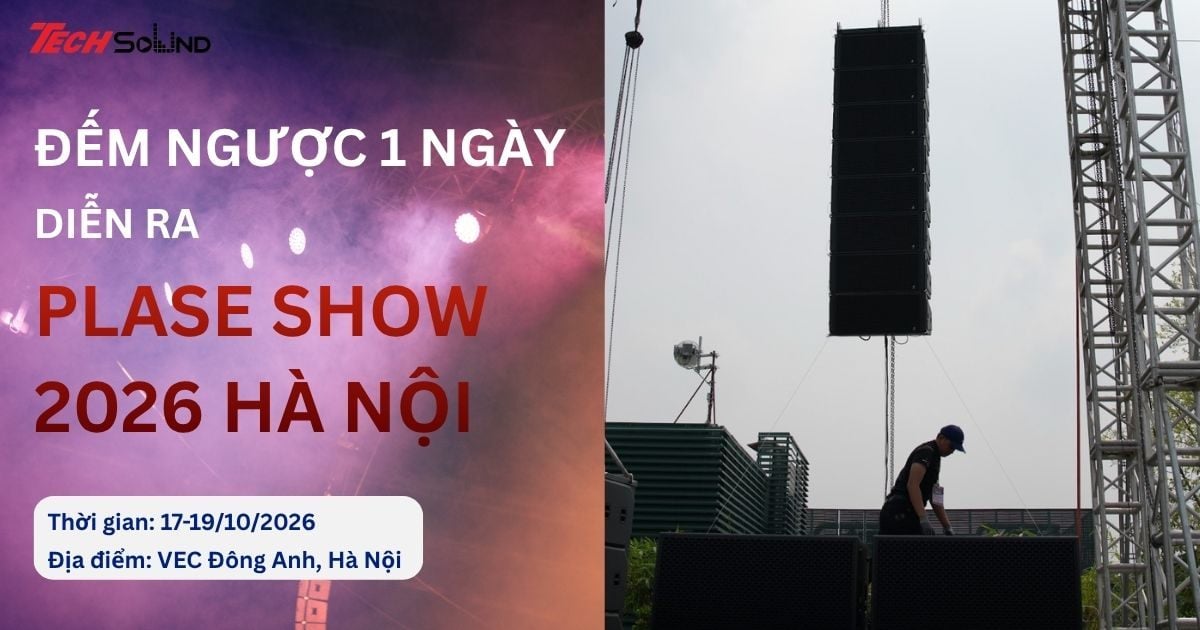 Đếm ngược 1 ngày diễn ra Plase Show 2026 Hà Nội