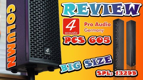 Review Loa column 4Acoustic 605 chi tiết