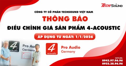 THÔNG BÁO CHÍNH THỨC | ĐIỀU CHỈNH GIÁ SẢN PHẨM 4ACOUSTIC TỪ 01/01/2026