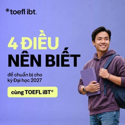 TOEFL iBT® – Mở rộng cơ hội xét tuyển Đại học tại Việt Nam cùng Havina