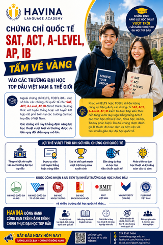 SAT, ACT, A-Level, AP, IB – “Tấm vé vàng” vào các trường đại học top đầu Việt Nam & thế giới 🌍🎓