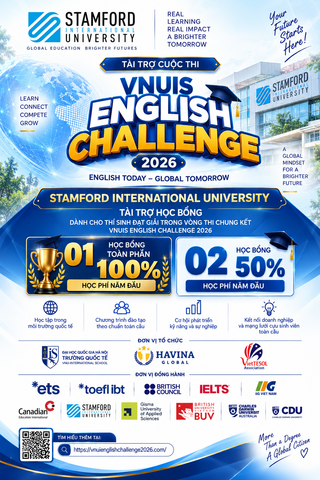VNUIS English Challenge 2026: Cơ hội chinh phục học bổng 100% từ Stamford International University