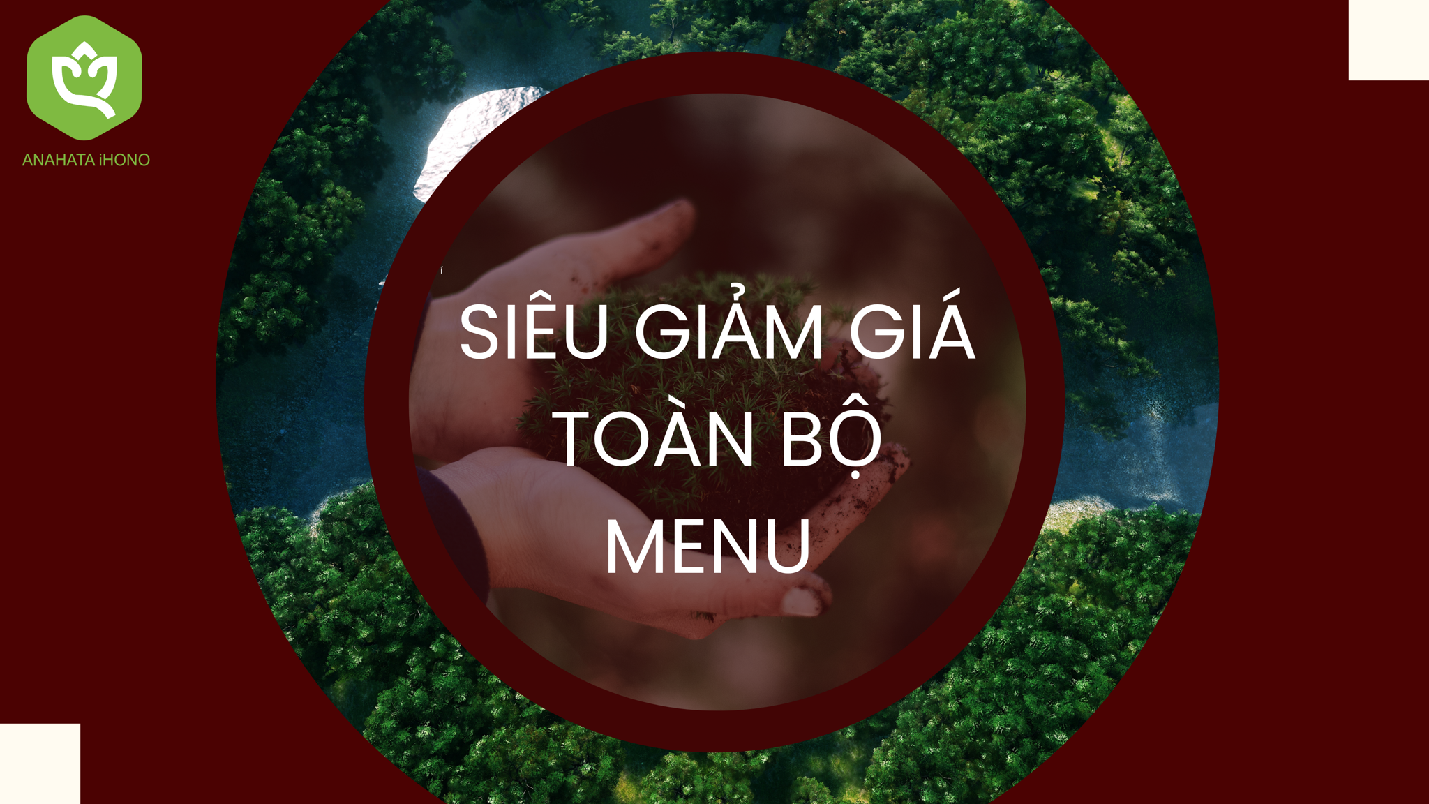 SIÊU GIẢM GIÁ ANAHATA IHONO - CẬP NHẬT TOÀN BỘ MENU NIÊM YẾT.
