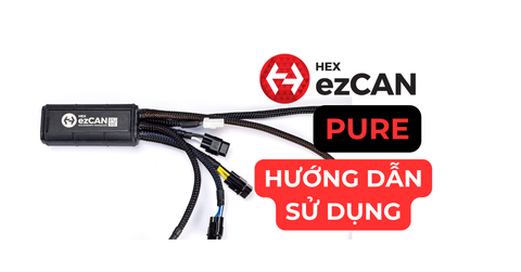 Hướng dẫn sử dụng bộ dây ezCAN PURE cho nhiều dòng xe
