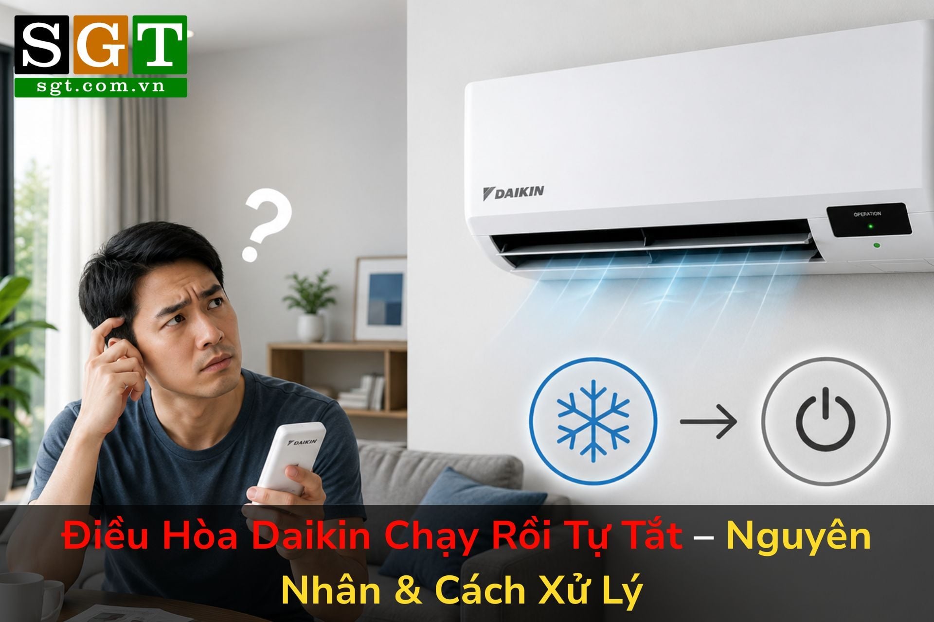 Điều Hòa Daikin Chạy Rồi Tự Tắt – Nguyên Nhân & Cách Xử Lý
