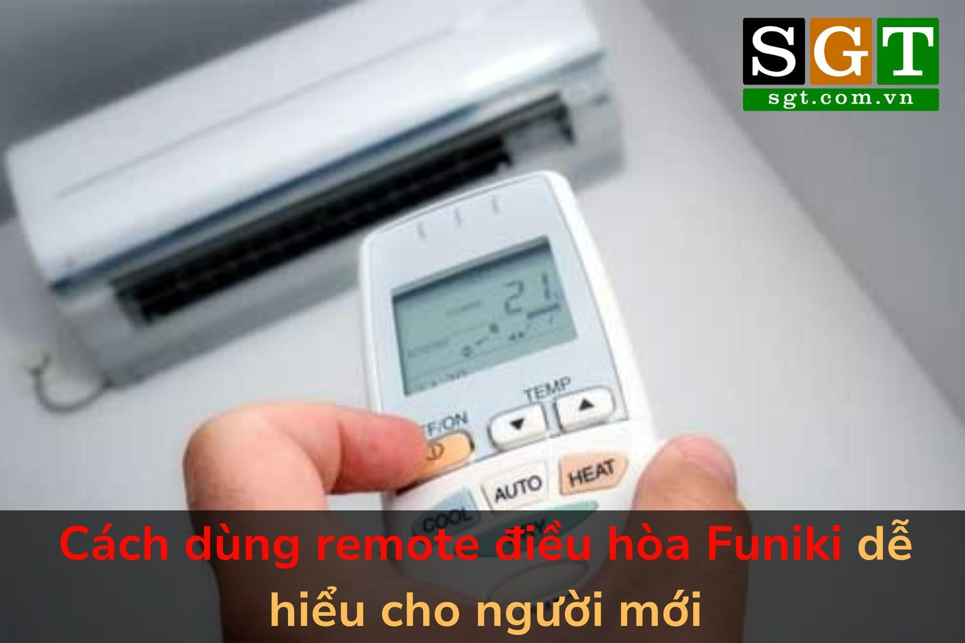 Cách dùng remote điều hòa Funiki dễ hiểu cho người mới