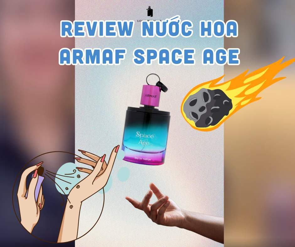 Review nước hoa Armaf Space Age EDP