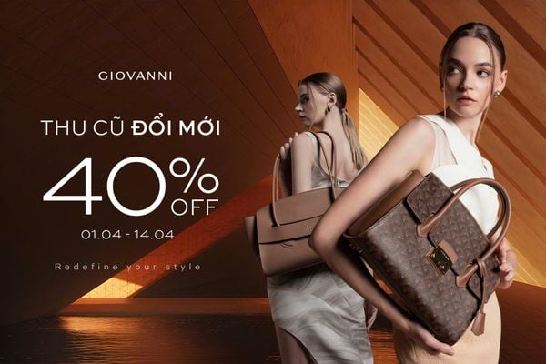 REDEFINE YOUR STYLE: THU CŨ & ĐỔI MỚI CÙNG GIOVANNI