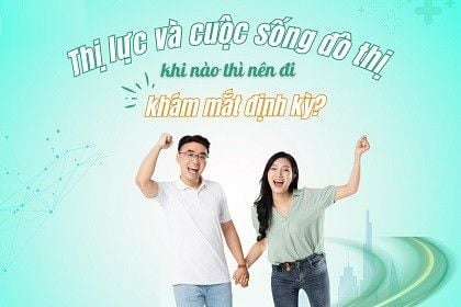 Thị lực và cuộc sống đô thị: Khi nào nên đi khám mắt định kỳ?