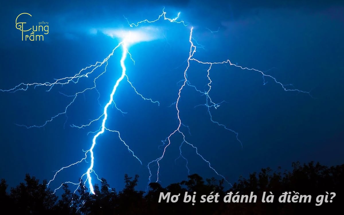 Mơ bị sét đánh là điềm gì? Lời cảnh báo hay dấu hiệu của sự thay đổi lớn