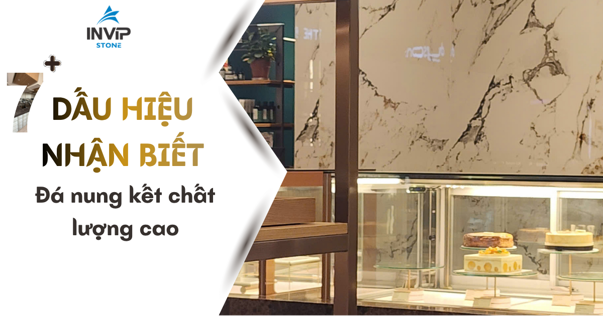 7+ dấu hiệu nhận biết đá nung kết chất lượng cao