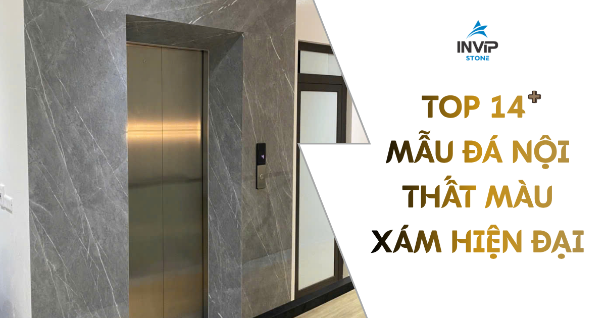 Top 14+ mẫu đá nội thất màu xám hiện đại