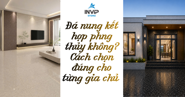 Đá nung kết hợp phong thủy không? Cách chọn đúng cho từng gia chủ như thế nào?