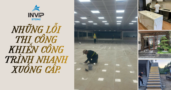 Những lỗi thi công khiến công trình nhanh xuống cấp