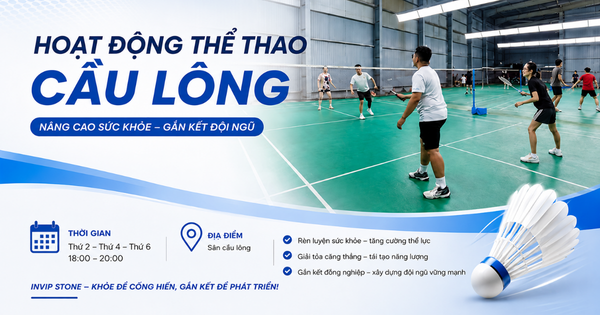 Cầu lông - Bộ môn thê thao yêu thích của đội ngũ nhân viên InVip Stone