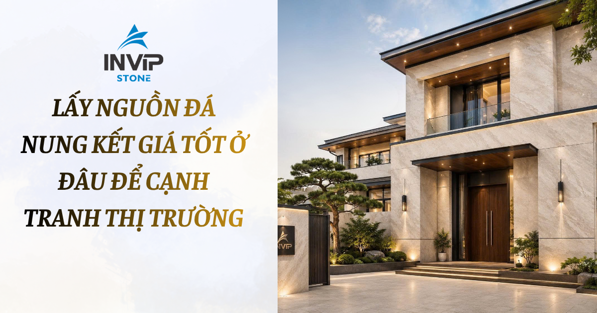 Lấy nguồn đá nung kết giá tốt ở đâu để cạnh tranh thị trường