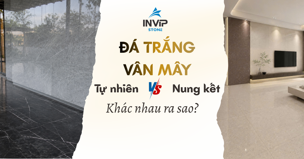 Đá trắng vân mây tự nhiên và đá nung kết khác nhau ra sao?