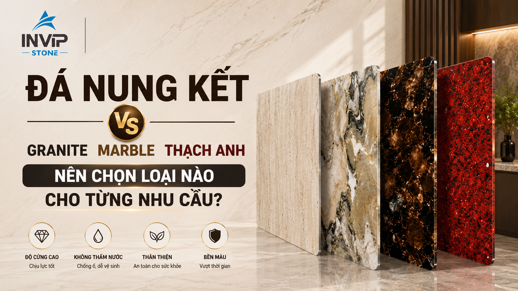 Đá nung kết vs granite, marble, thạch anh - Nên chọn loại nào cho từng nhu cầu