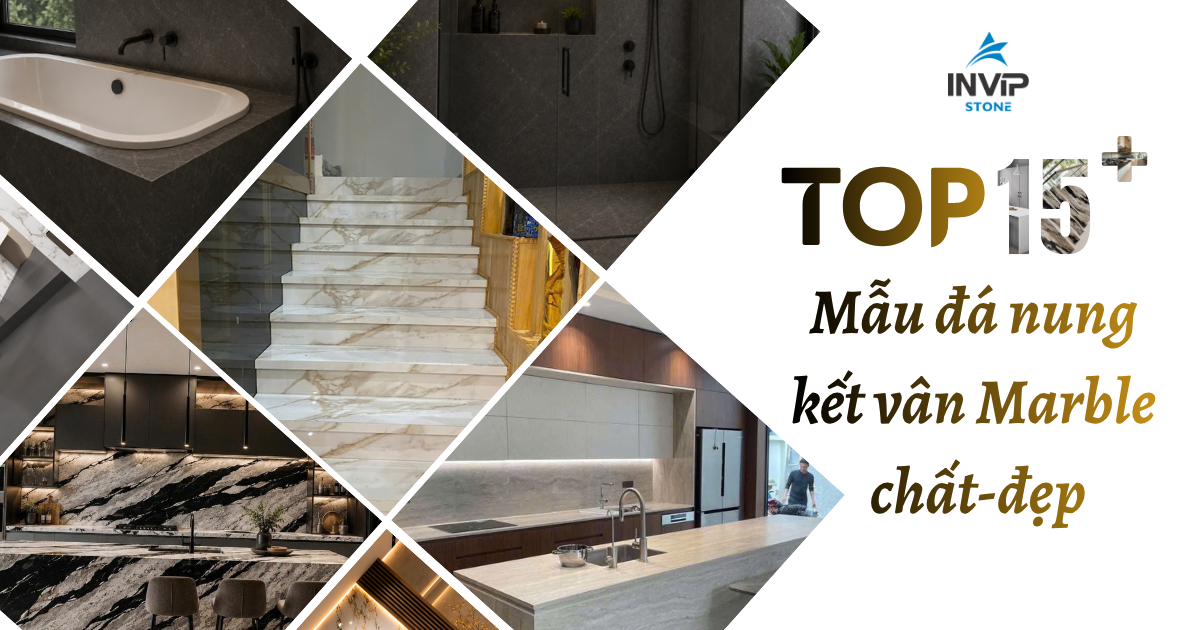 Top 15+ mẫu đá nung kết vân marble chất đẹp