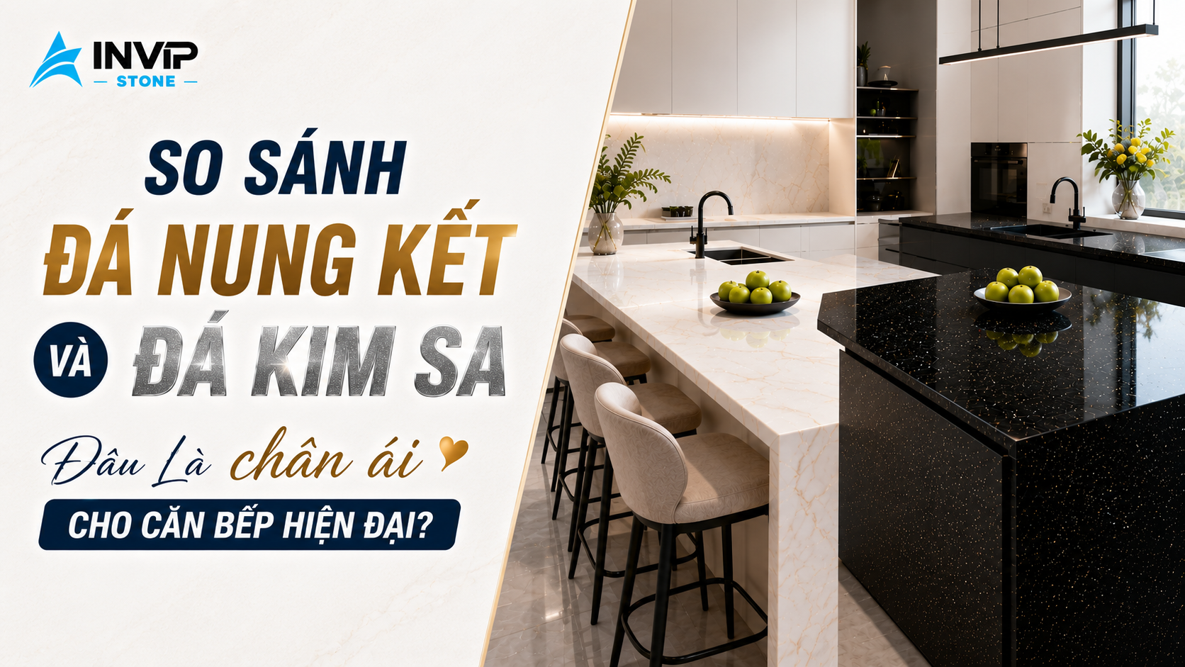 So sánh đá nung kết và đá kim sa - Đâu Là chân ái cho căn bếp hiện đại?