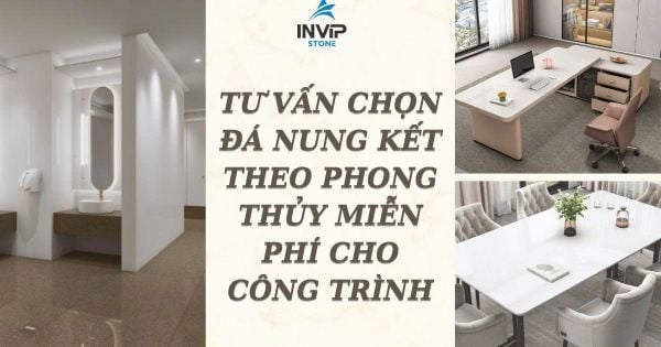Tư vấn chọn đá nung kết theo phong thủy miễn phí cho công trình
